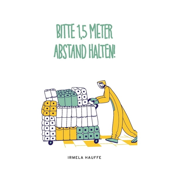 Bitte 1,5 Meter Abstand halten, (Paperback)