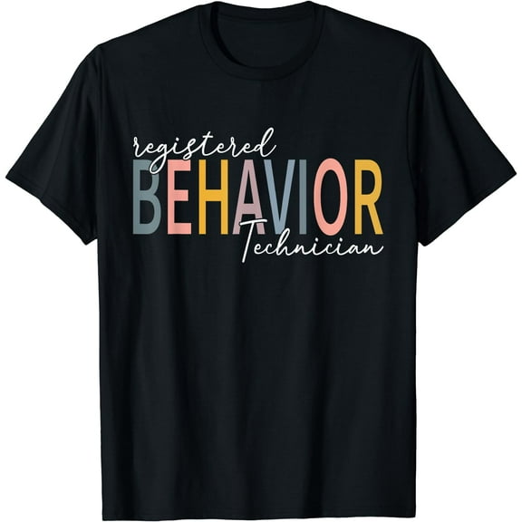 Registered Behavior Technician RBT Behavioral ABA Therapist T-Shirt