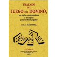 thumbnail image 1 of TRATADO DEL JUEGO DE DOMINO: SUS REGLAS, COMBINACIONES Y PRECEPTOS PARA SER BUEN JUGADOR MAXTOR E. MARTINEZ, 1 of 1