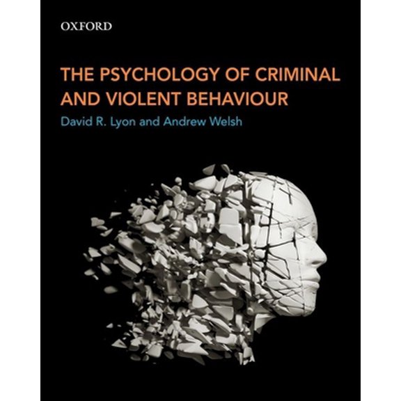 Pre-Owned The Psychology of Criminal and Violent Behaviour (Paperback) 0199010080 9780199010080