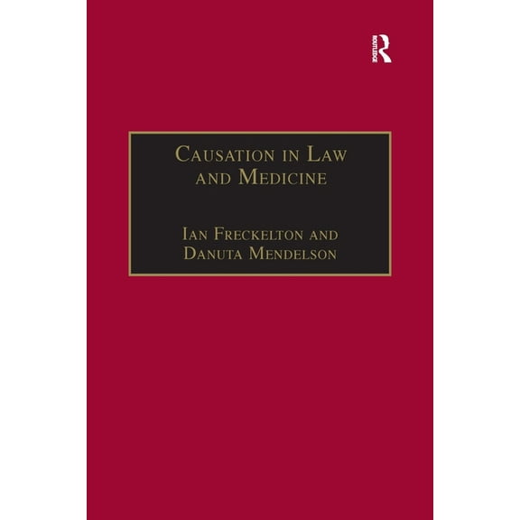 Causation in Law and Medicine, (Paperback)