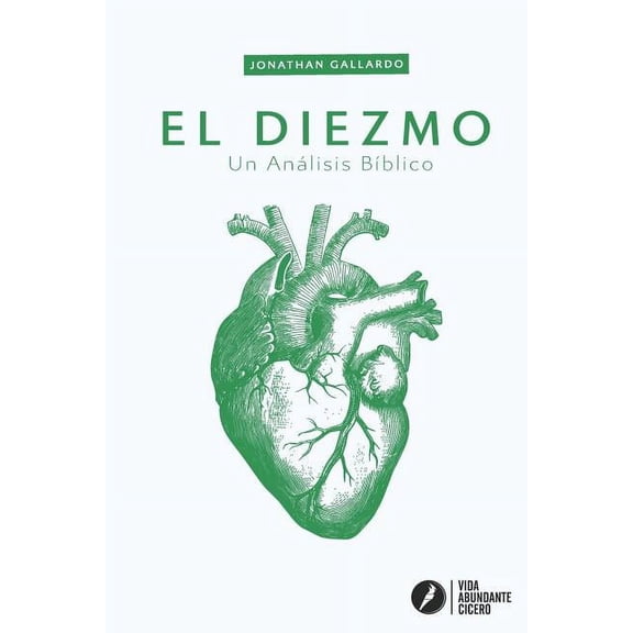 EclesiologÃa: El Diezmo: Un Análisis BÃblico (Paperback)