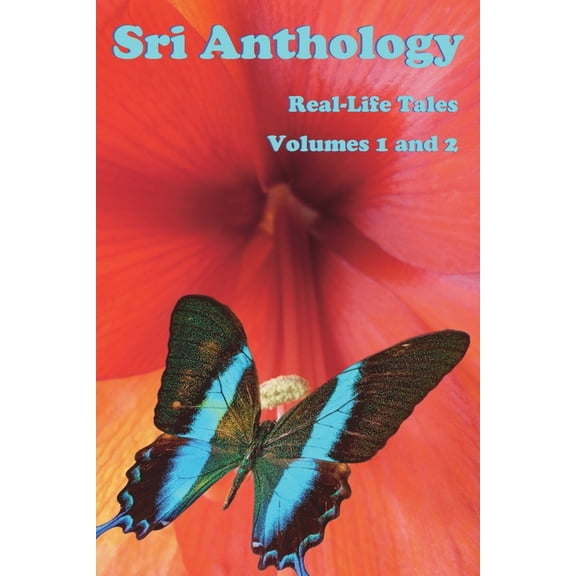 Sri Anthology : Real-Life Tales Volumes 1 & 2 (Paperback)
