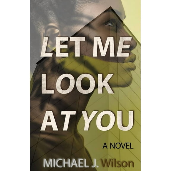 Let Me Look at You, (Paperback)