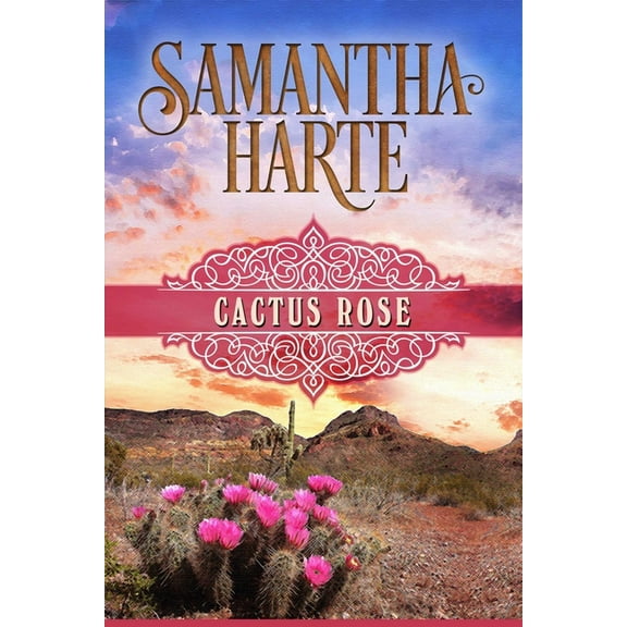 Cactus Rose, (Paperback)