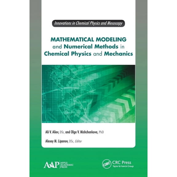 Innovations in Chemical Physics and Meso Mathematical Modeling and Numerical Methods in Chemical Physics and Mechanics, (Paperback)