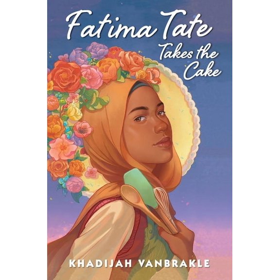 Fatima Tate Takes the Cake, (Paperback)