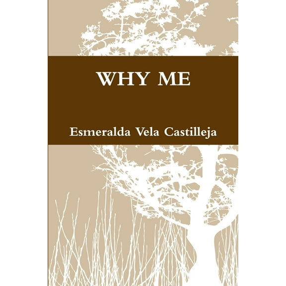 Why Me, (Paperback)