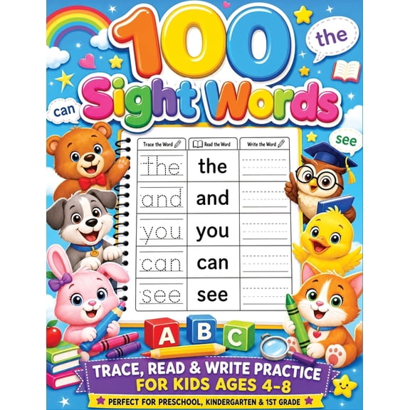 100 Sight Words: My First Easy Practice Book to Trace, Read and Write for Kids Early Learning (Perfect for Ages 4-8, Kin, (Paperback)