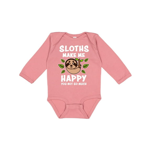 Inktastic Sloths Make Me Happy You Not So Much Boys or Girls Long Sleeve Baby Bodysuit
