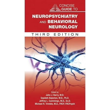 UPC: 9781615374090 | Concise Guide to Neuropsychiatry and Behavioral Neurology (Edition 3) (Paperback)