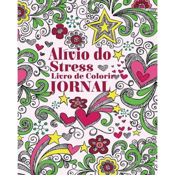 Alívio do Stress Livro de Colorir Jornal (Paperback)