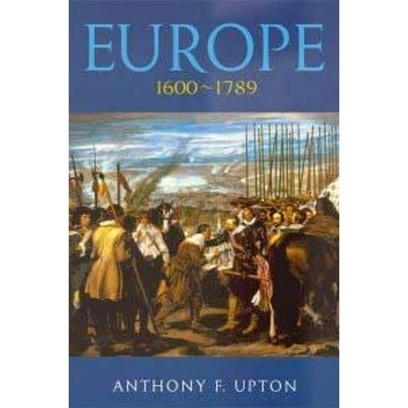 Arnold History of Europe Europe 1600-1789, (Paperback)