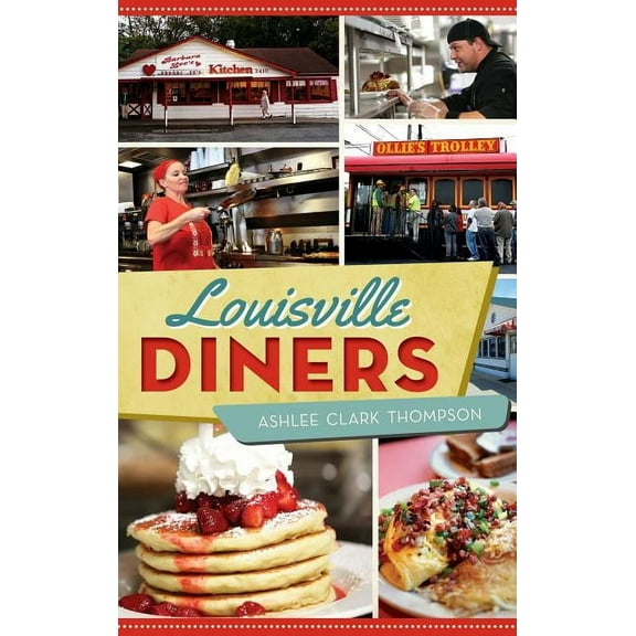 Louisville Diners (Hardcover)