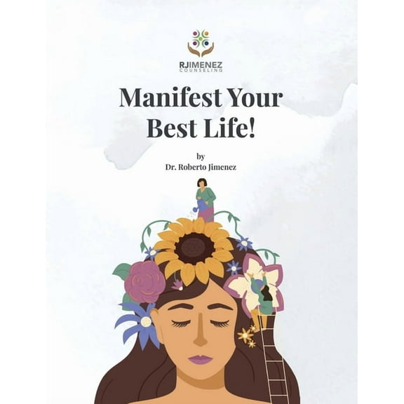 Manifest Your Best Life!, (Paperback)