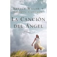 thumbnail image 1 of Pre-Owned En La Canci��n del ��ngel = Angel Song (Paperback) 1602554250 9781602554252, 1 of 1