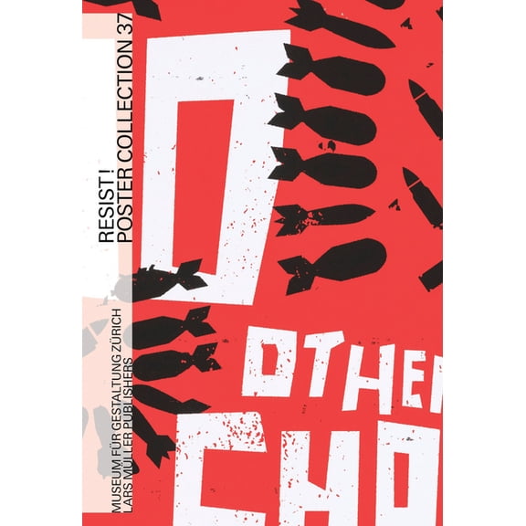 Resist!: Poster Collection 37, (Paperback)