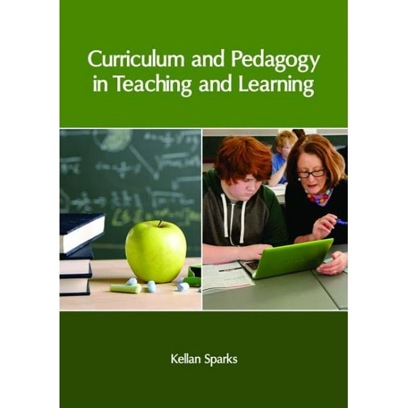 Curriculum and Pedagogy in Teaching and Learning (Hardcover)