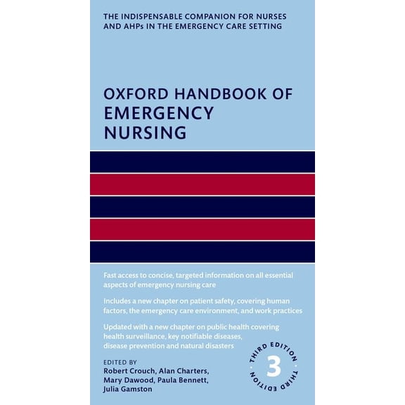Oxford Handbooks in Nursing Oxford Handbook of Emergency Nursing, (Paperback)