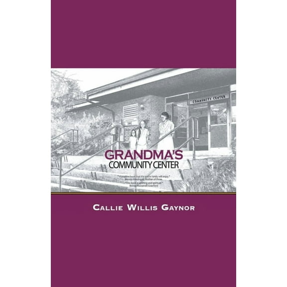 Grandma's Community Center (Paperback)