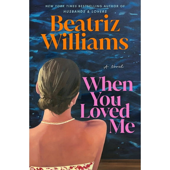 When You Loved Me, (Hardcover)