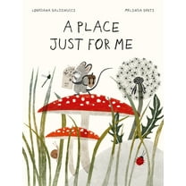 A Place Just for Me, (Hardcover)