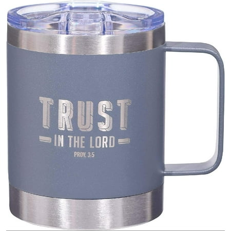 

Trust In The Lord Stainless Steel Grey Mug w/Proverbs 3:5 - Camp Style Travel Mug Mug for Women/Men (11oz Double Wall Vacuum Insulated Coffee Mug with Lid and Handle)