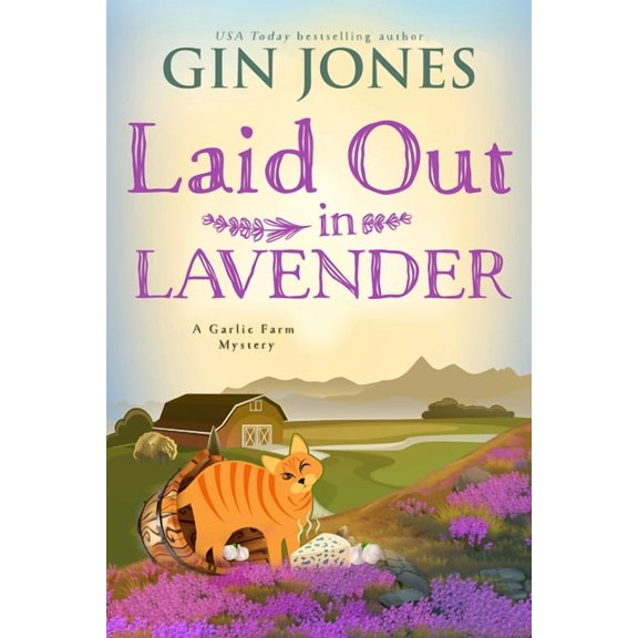 A Garlic Farm Mystery Laid Out in Lavender, Book 3, (Paperback)