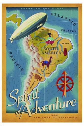 Spirit Of Adventure Travel Poster 20x30 Map Blimp Exiting South America ...