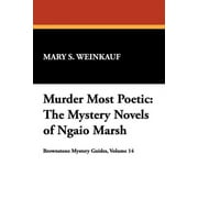Magill's Choice: Murder Most Poetic: The Mystery Novels of Ngaio Marsh (Paperback)