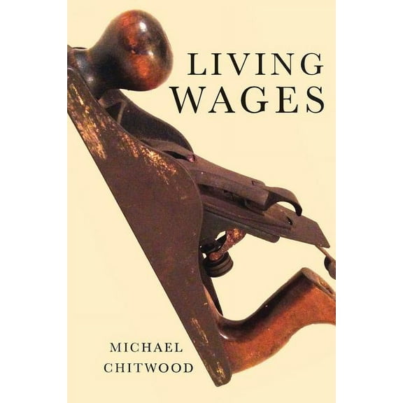 Living Wages: Poems (Paperback)