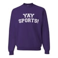 thumbnail image 1 of Wild Bobby YAY SPORTS! Sports Unisex Crewneck Graphic Sweatshirt, Purple, X-Large, 1 of 5