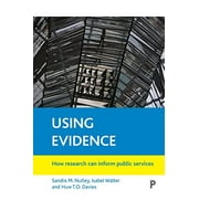 Pre-Owned Using Evidence: How Research Can Inform Public Services (Paperback) 1861346646 9781861346643