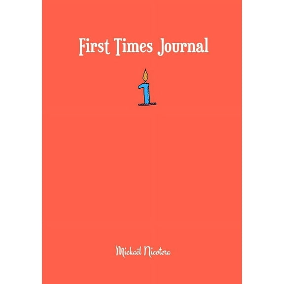 First Times Journal (Paperback)