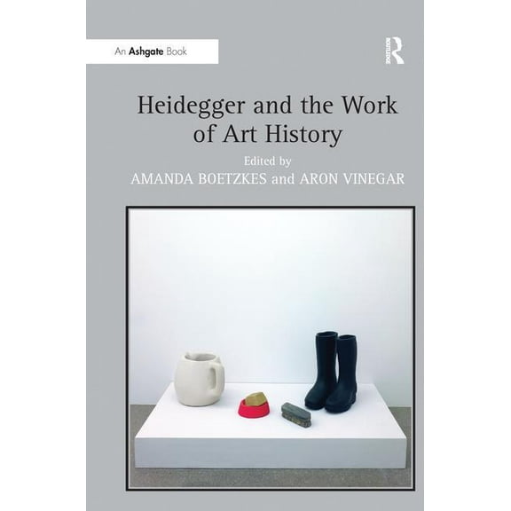 Heidegger and the Work of Art History, (Paperback)