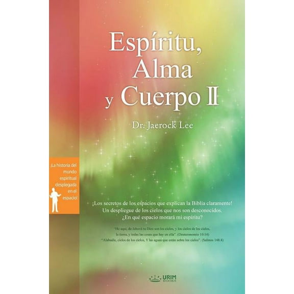 EspÃritu, Alma y Cuerpo Ⅱ: Spirit, Soul and Body Ⅱ (Spanish), (Paperback)