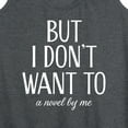 thumbnail image 3 of Instant Message - But I Don't Want To - Women's Racerback Tank Top, 3 of 6