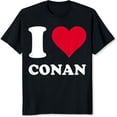 thumbnail image 2 of 100% Cotton I Love Conan Heart Design Unisex Casual Fashion Statement T-Shirt, 2 of 5