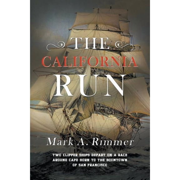 The California Run, (Paperback)