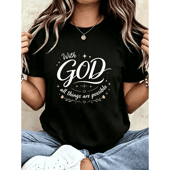 “With God All Things Are Possible” Christian T-Shirt – Inspirational Faith Graphic Tee for Women, Casual Bible Verse Summer Top