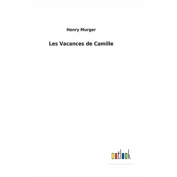 Les Vacances de Camille (Hardcover)