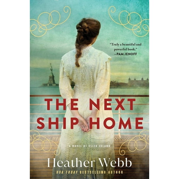 The Next Ship Home: A Novel of Ellis Island, (Paperback)