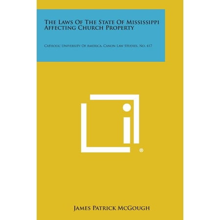 The Laws of the State of Mississippi Affecting Church Property (Paperback)