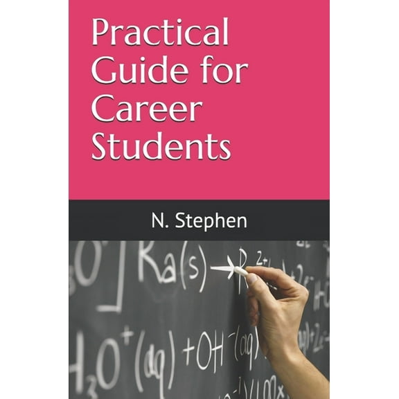 Practical Guide for Career Students (Paperback)