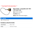 thumbnail image 2 of Wiper Switch - Compatible with 1980 - 1991 Ford F-250 1981 1982 1983 1984 1985 1986 1987 1988 1989 1990, 2 of 2
