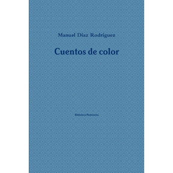 Cuentos de color, (Paperback)