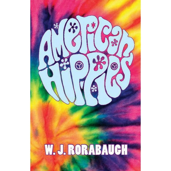 Cambridge Essential Histories American Hippies, (Hardcover)