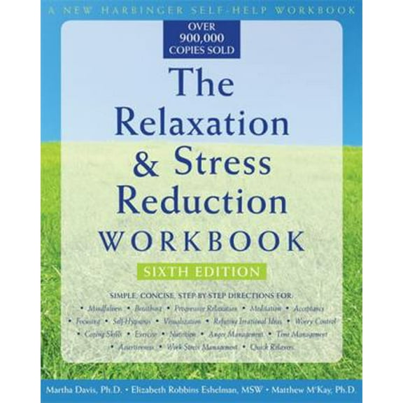 Pre-Owned The Relaxation & Stress Reduction Workbook (Paperback) 1572245492 9781572245495