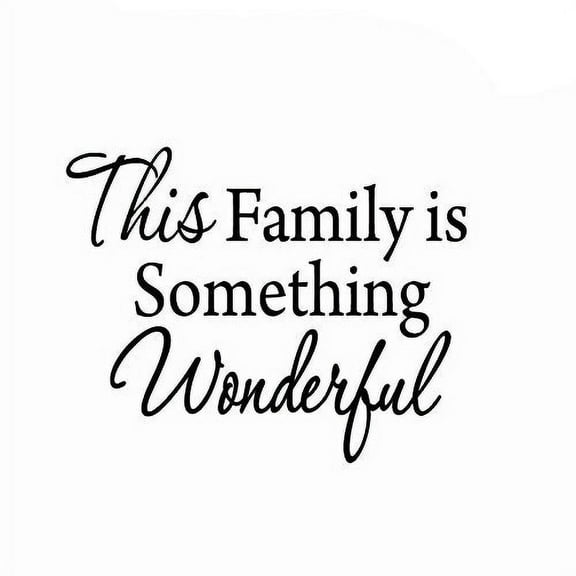 VWAQ This Family is Something Wonderful Wall Decal Family Quotes VWAQ 1622
