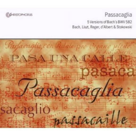 Johann Sebastian Bach - Passacaglia: 5 Versions - Music & Performance - CD